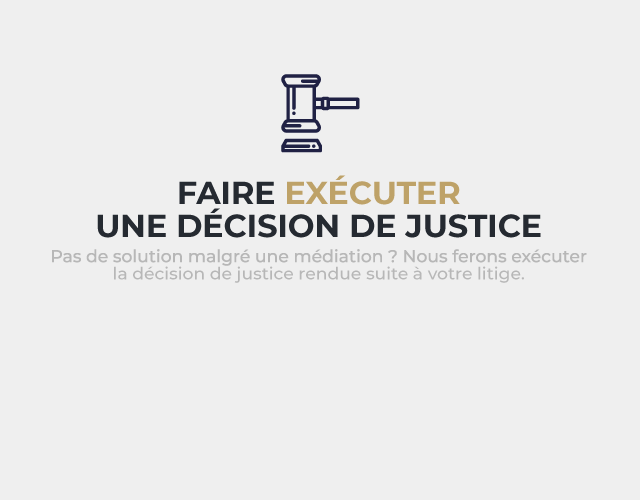 Faire exécuter une décision de justice